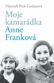 Moje kamarádka Anne Franková