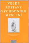 Velké postavy východního myšlení - Ian P. McGreal