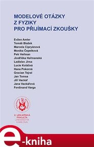 Modelové otázky z fyziky pro přijímací zkoušky