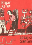 Létající Santini - Etgar Keret