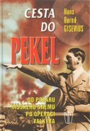 Cesta do pekel - Hans Bernd Gisevius