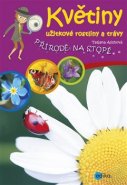 Květiny, užitkové rostliny a trávy - Tatjana Alischová