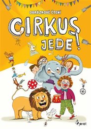 Obrázkové čtení - Cirkus jede!