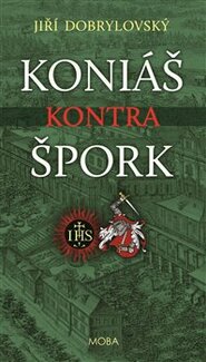 Koniáš kontra Špork - Jiří Dobrylovský
