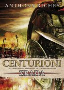 Centurioni 1: Zrada