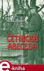 Četnická abeceda - Michal Dlouhý