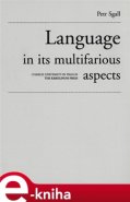 Language in its multifarious aspects - Petr Sgall