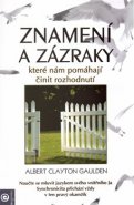 Znamení a zázraky - Albert Clayton Gaulden