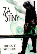 Za stíny - Brent Weeks