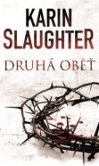 Druhá oběť - Karin Slaughter