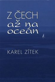 Z Čech až na oceán