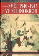 Svět 1940-1945 ve stejnokroji - Jan Tomáš