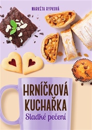 Hrníčková kuchařka - Sladké pečení