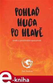 Pohlaď Huga po hlavě