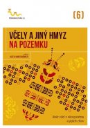 Včely a jiný hmyz na pozemku - kol.