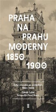 Praha na prahu moderny