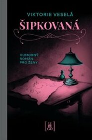 Šipkovaná - Viktorie Veselá