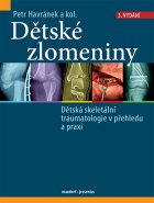 Dětské zlomeniny, 3. vydání