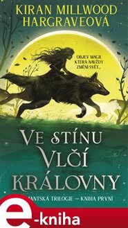 Ve stínu vlčí královny