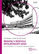 Region v rozvoji společnosti 2024 : Sborník příspěvků z 12. mezinárodní vědecké konference / Region in the Development of Society 2024 : Proceedings of the 12th International Scientific Conference