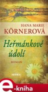 Heřmánkové údolí - Hana Marie Körnerová