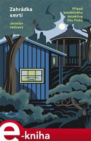 Zahrádka smrti - Jaroslav Velinský