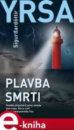 Plavba smrti - Yrsa Sigurdardóttir