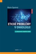 Etické problémy v onkologii, 3. přepracované a doplněné vydání