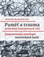 Paměť a trauma pohledem humanitních věd