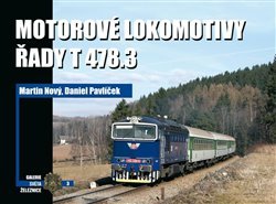 Motorové lokomotivy řady T 478.3 - Daniel Pavlíček, Martin Nový