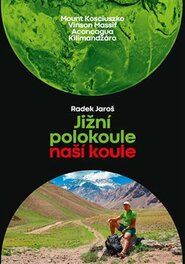 Jižní polokoule naší koule - Radek Jaroš