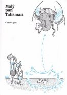 Malý pan Talisman - Chaim Cigan