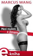 Mezi mužem a ženami - Marcus Wang