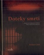 Doteky smrti - Roman Cílek