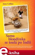 Sama blondýnka se toulá po Indii - Jana Collins