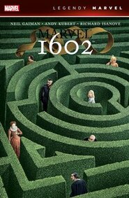 MARVEL 1602 (LEGENDY MARVEL) - Neil Gaiman