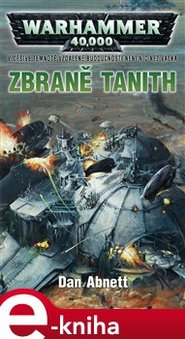 Zbraně Tanith - Dan Abnett