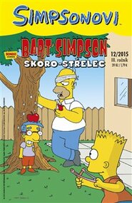 Bart Simpson 12/2015: Skoro-střelec - Matt Groening