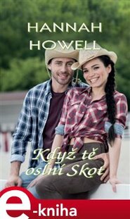 Když tě oslní Skot - Hannah Howell