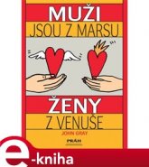 Muži jsou z Marsu Ženy z Venuše - John Gray