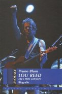 Lou Reed – elektrický dandy