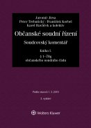 Občanské soudní řízení. Soudcovský komentář. Kniha I (§ 1 až 78g o. s. ř.)