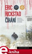 Číhání - Eric Rickstad