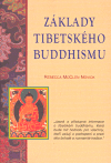 Základy tibetského buddhismu - Rebecca McClen Novick