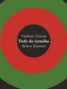 Trefy do černého - Vladimír Šrámek