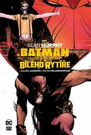 Batman: Prokletí bílého rytíře - Sean Murphy