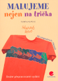 Malujeme nejen na trička - Kateřina Konířová