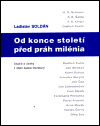 Od konce století před práh milénia - Ladislav Soldán