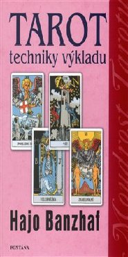 Tarot - techniky výkladu