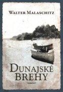Dunajské brehy - Walter Malaschitz